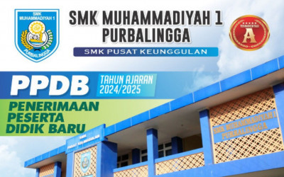 INFORMASI PPDB 2024 - SMK Muhammadiyah 1 Purbalingga